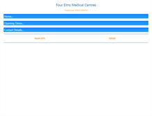 Tablet Screenshot of fourelmsmedicalcentres.co.uk